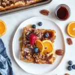 Delicious Upside-Down Orange Caramel Pecan French Toast Bake 10 Upside-Down Orange Caramel Pecan French Toast Bake